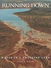 Running Down: Water in a Changing Land