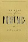 The Book of Perfumes