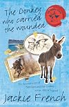 The Donkey Who Carried the Wounded (Animal Stars)