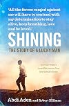 Shining: The Story of a Lucky Man