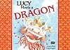 Lucy meets a dragon (Literacy 2000)