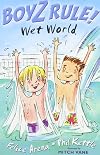Boyz Rule 12: Wet World