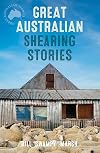 Great Australian Shearing Stories