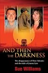 And Then the Darkness