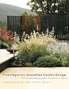 Contemporary Australian garden design : secrets of leading garden designers revealed
