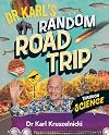 Dr Karl's Random Road Trip through Science