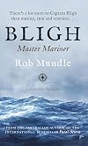 Bligh: Master Mariner