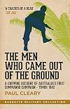The Men Who Came Out of the Ground: A gripping account of Australia's first commando campaign - Timor 1942