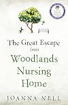 The Great Escape from Woodlands Nursing Home