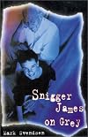 Snigger James on Grey
