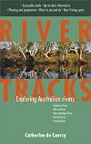 River Tracks: Exploring Australian Rivers