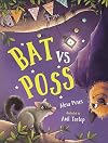 Bat vs Poss: A story about sharing and making friends