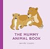 The Mummy Animal Book