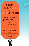 From Biotech to Hollywood: New Career Opportunities in Technology