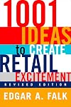 1001 Ideas to Create Retail Excitement, Revised Edition (2003)