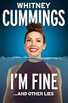 I'm Fine . . . and Other Lies