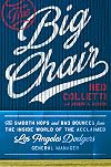The Big Chair: The Smooth Hops and Bad Bounces from the Inside World of the Acclaimed Los Angeles Dodgers General Manager