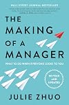 The Making of a Manager: What to Do When Everyone Looks to You