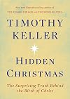 Hidden Christmas: The Surprising Truth Behind the Birth of Christ