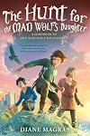 The Hunt for the Mad Wolf's Daughter