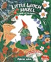 Little Witch Hazel: A Year in the Forest