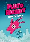 Pluto Rocket: New in Town
