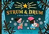 Strum and Drum: A Merry Little Quest