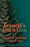 Francie's Got a Gun