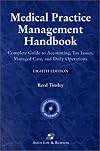 Medical Practice Management Handbook 8E, Eighth Edition