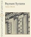 Payment Systems: Examples and Explanations