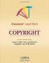 Casenote Legal Briefs: Copyright - Keyed to Joyce, Patry, Leaffer & Jaszi and Ochoa's Copyright Law