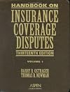 Handbook on insurance coverage disputes