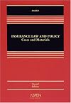 Insurance Law: Cases, Materials and Problems