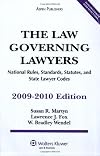 Law Governing Lawyers: National Rule Stand Stat St Code 09-10 Ed