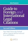 Guide To Foreign and International Legal Citations, Second Edition