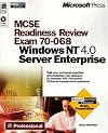 MCSE Readiness Review Exam 70-068: Implementing and Supporting Microsoft Windows NT Server 4.0 in the Enterprise