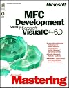 Microsoft(r) Mastering MFC Development Using Microsoft Visual C++