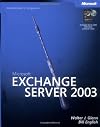 Microsoft Exchange Server 2003 Administrator's Companion