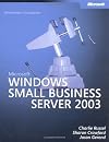 Microsoft Windows Small Business Server 2003 Administrator's Companion