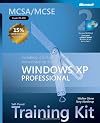MCSA/MCSE Self-Paced Training Kit: Installing, Configuring, and Administering Microsoft Windows XP Professional