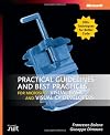 Practical Guidelines and Best Practices for Microsoft Visual Basic and Visual C# Developers