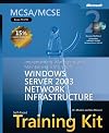 MCSA/MCSE Self-Paced Training Kit: Implementing, Managing, and Maintaining a Microsoft Windows Server 2003