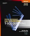 Inside Microsoft SQL Server 2005: T-SQL Querying
