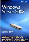 Windows Server 2008 Administrator's Pocket Consultant (Pro - Administrator's Pocket Consultant)