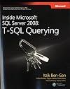 Inside Microsoft® SQL Server® 2008: T-SQL Querying