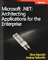 Microsoft®.NET: Architecting Applications for the Enterprise