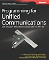 Programming for Unified Communications with Microsoft® Office Communications Server 2007 R2