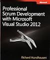 Professional Scrum Development with Microsoft Visual Studio 2012 (Developer Reference)