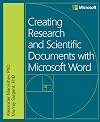 Creating Research and Scientific Documents Using Microsoft Word