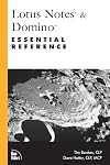 Lotus Notes & Domino Essential Reference